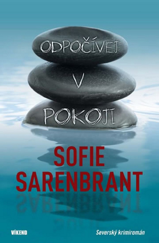 Odpočívej v pokoji - Sofie Sarenbrant - kniha z kategorie Detektivky