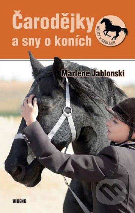 Čarodejky a sny o koních - Marlene Jablonski - kniha z kategorie Beletrie pro děti