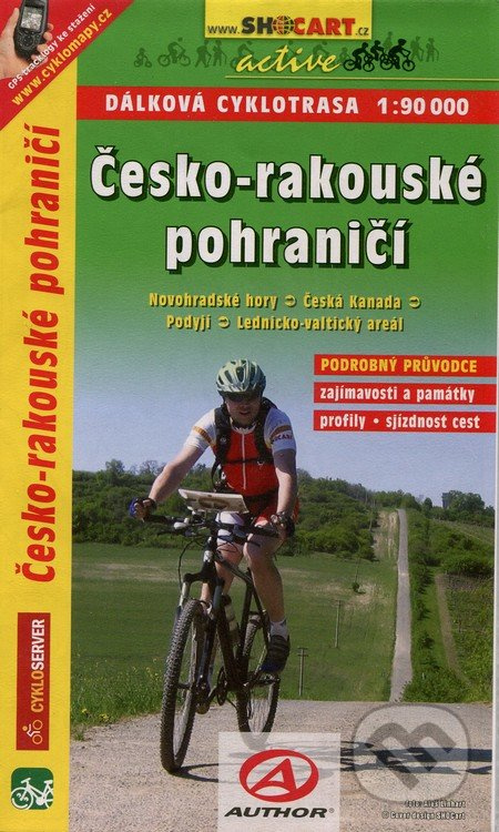 Česko-rakouské pohraničí  1:90 000 (Dálková cyklotrasa - Novohradské hory, Česká Kanada, Podyjí, Lednicko-valtický areál)