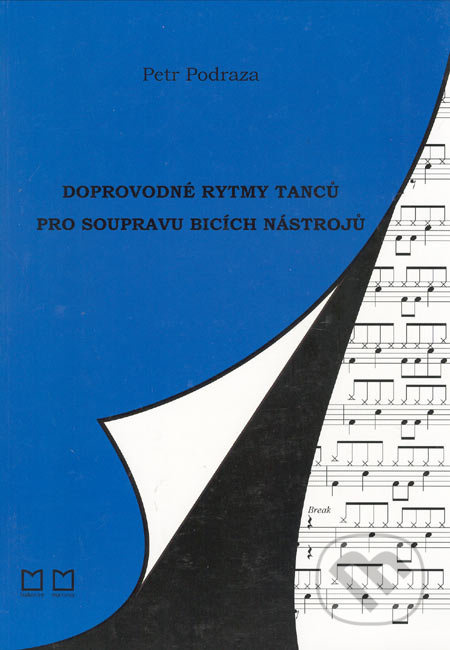 Doprovodné rytmy tanců pro soupravu bicích nástrojů - kniha z kategorie Škola hraní