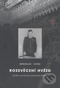 Rozsvěcení hvězd (Scény ze života Jaroslava Misky) - kniha z kategorie Divadlo