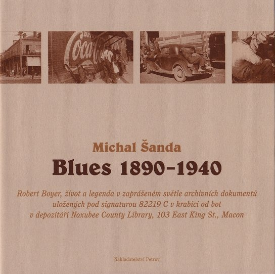 Blues 1890 – 1940 -  Michal Šanda