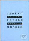 Jablko přešlé mrazem - Ondřej Vaculík - kniha z kategorie Beletrie