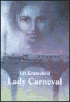 Lady Carneval - Jiří Kratochvil