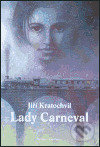 Lady Carneval - Jiří Kratochvil
