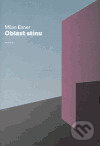 Oblast stínu - Milan Exner