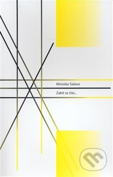 Zabít se tiše - Miroslav Salava