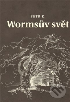 Wormsův svět - Petr Koťátko