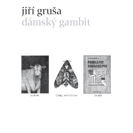 Dámský gambit - Jiří Gruša