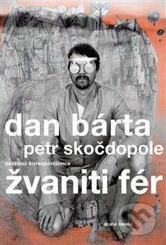 Žvaniti fér - Dan Bárta, Petr Skočdopole