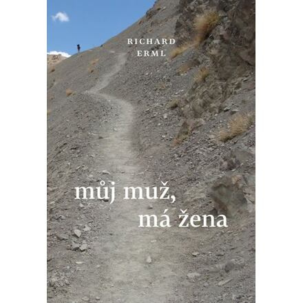 Můj muž, má žena - Richard Erml