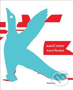 Kavčí hory - Karel Škrabal - kniha z kategorie Společenská beletrie