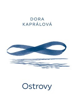 Ostrovy - Dora Kaprálová