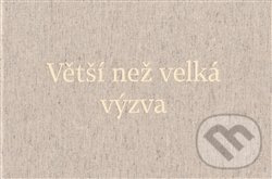 Větší než velká výzva - Martin Nawrath, Alena Skřipská