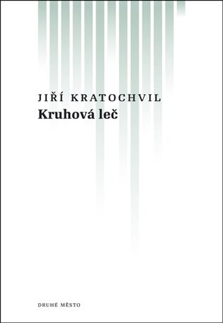 Kruhová leč - Jiří Kratochvil