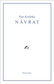 Návrat - Petr Koťátko