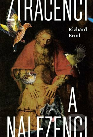 Ztracenci a nalezenci - Richard Erml