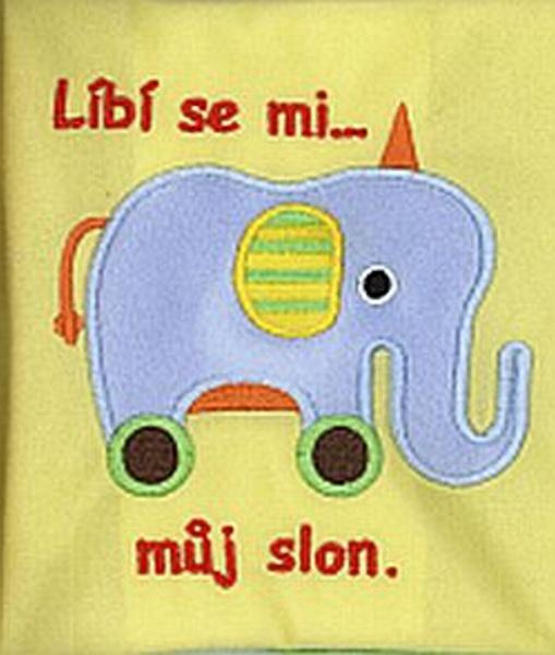 Líbí se mi můj slon LIBREX Publishing s.r.o.