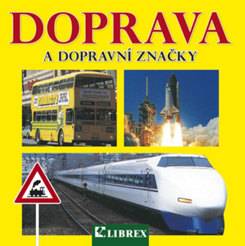 Doprava a dopravní značky LIBREX Publishing s.r.o.