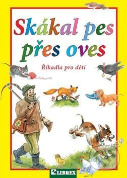Skákal pes přes oves LIBREX Publishing s.r.o.