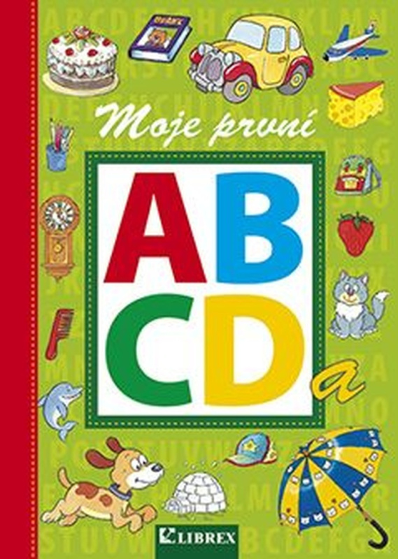 Moje první abeceda LIBREX Publishing s.r.o.