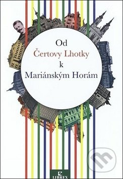 Od Čertovy Lhotky k Mariánským Horám