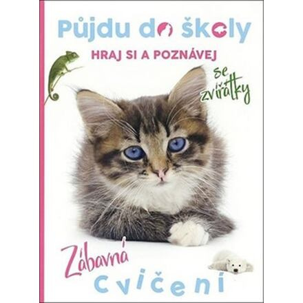 Půjdu do školy Kočička - Hraj si a poznávej