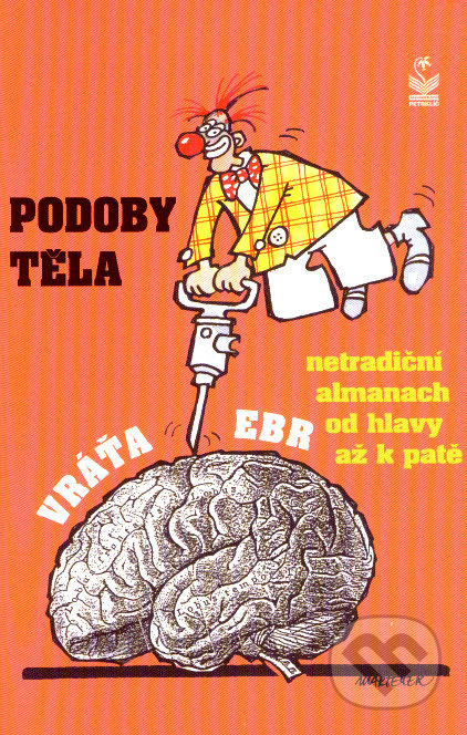 Podoby těla - Vratislav Ebr