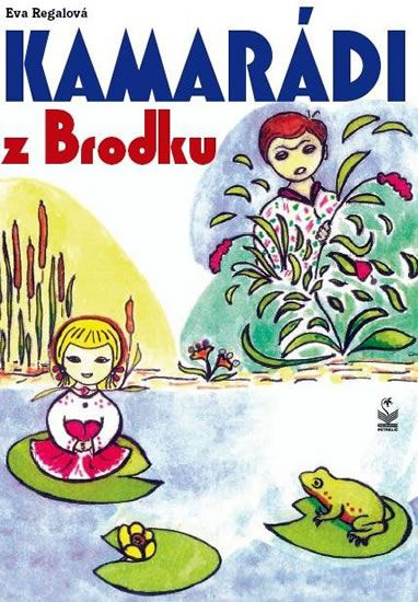 Kamarádi z Brodku Nakladatelství Petrklíč s. r. o.
