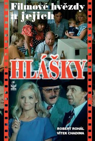 Filmové hvězdy a jejich hlášky - Robert Rohál, Vítek Chadima