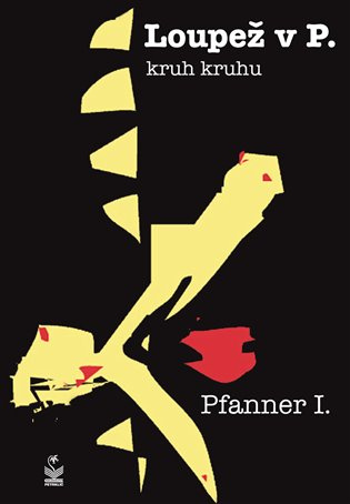 Loupež v P. - I. Pfanner