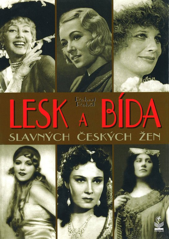 Lesk a bída slavných českých žen -  Robert Rohál