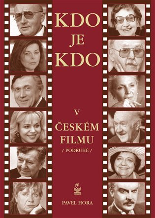 Kdo je kdo v českém filmu - Pavel Hora