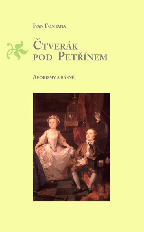 Čtverák pod Petřínem - Aforismy a básně