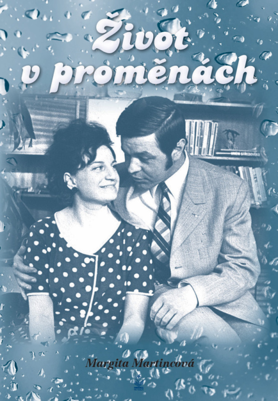 Život v proměnách - Margita Martincová