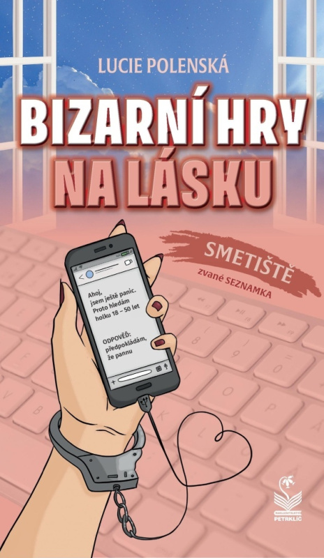 Bizarní hry na lásku - Smetiště zvané seznamka