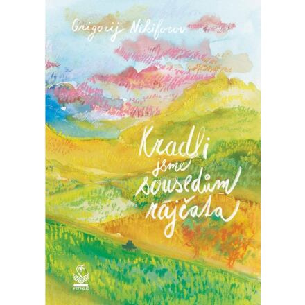 Kradli jsme sousedům rajčata