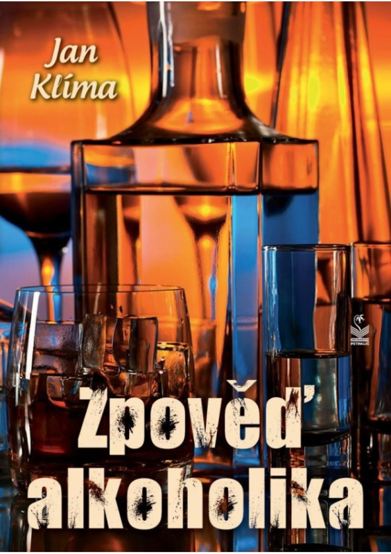 Zpověď alkoholika - Jan Klíma