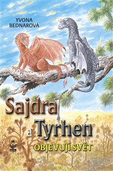 Sajdra A Tyrhen objevují svět Nakladatelství Petrklíč s. r. o.