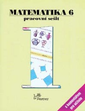 Matematika 6 – PS 1 s komentářem pro učitele PRODOS spol. s r. o
