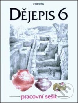 Dějepis 6 – Pracovní sešit PRODOS spol. s r. o