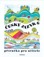 Český jazyk 6 – Příručka pro učitele PRODOS spol. s r. o