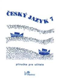 Český jazyk 7 – Příručka pro učitele PRODOS spol. s r. o