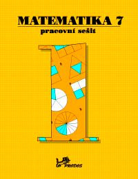 Matematika 7 – Pracovní sešit 1 PRODOS spol. s r. o