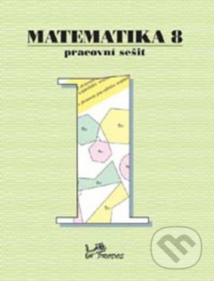 Matematika 8 – Pracovní sešit 1 PRODOS spol. s r. o