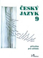 Český jazyk 9 – Příručka pro učitele PRODOS spol. s r. o