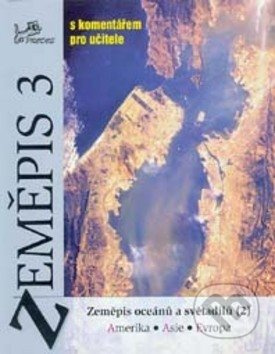 Zeměpis 3 (světadíly 2) s komentářem PRODOS spol. s r. o