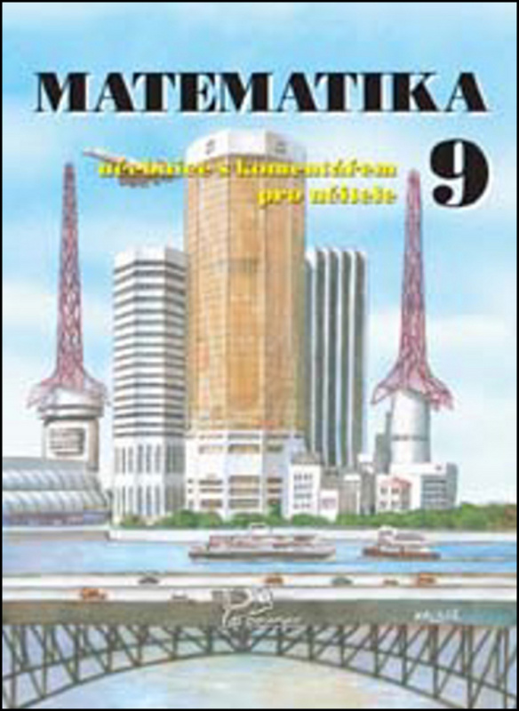 Matematika 9 s komentářem pro učitele PRODOS spol. s r. o