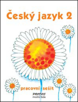 Český jazyk 2 – pracovní sešit PRODOS spol. s r. o