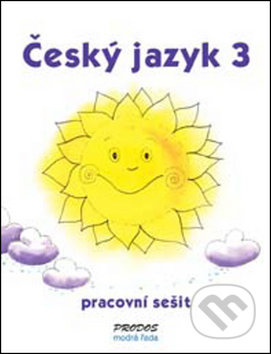 Český jazyk 3 – pracovní sešit PRODOS spol. s r. o